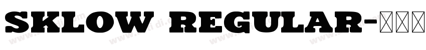 Sklow Regular字体转换